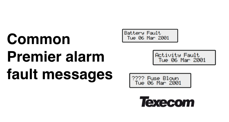 Common Texecom Premier alarm fault alerts