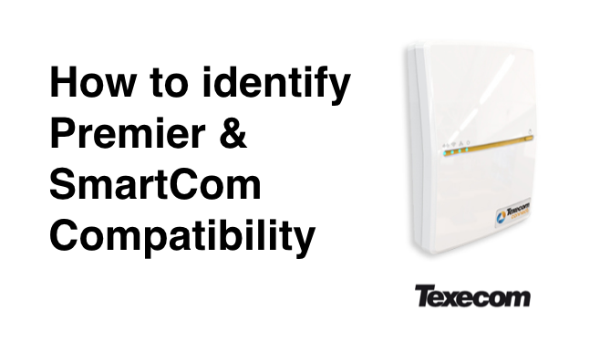 Texecom Premier and Connect SmartCom – how to check compatibility