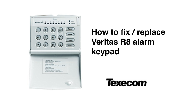 How to replace Texecom Veritas R8 alarm keypad